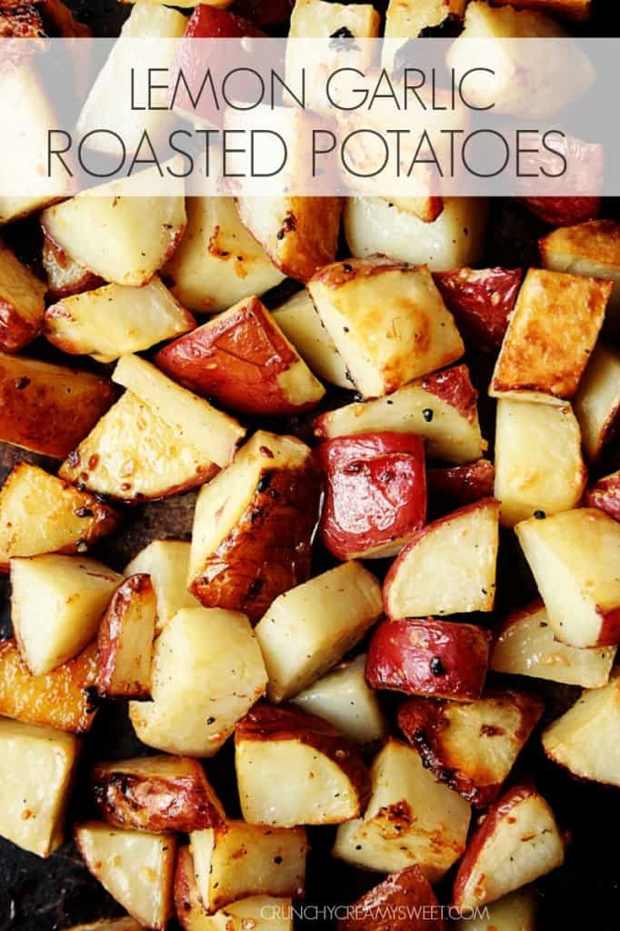 Lemon Garlic Roasted Potatoes #recipe crunchycreamysweet.com