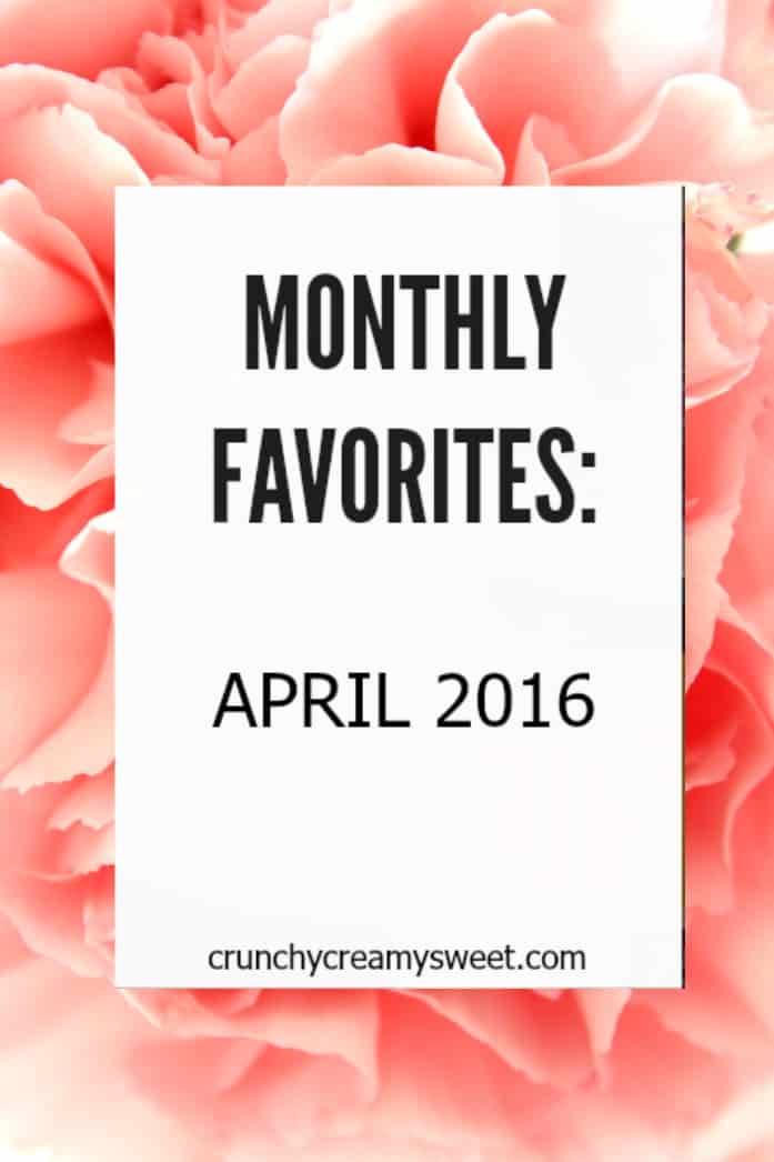 monthly favorites april 16 2