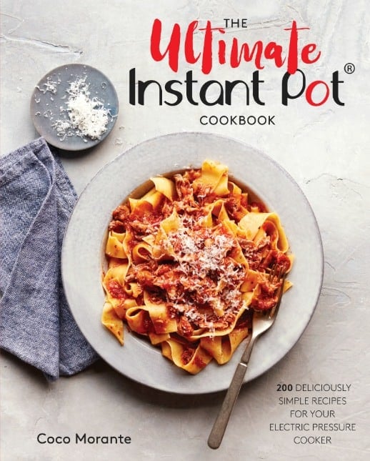 Cover photo of the Ultimate Instant Pot Cookbook with pasta in a bowl.