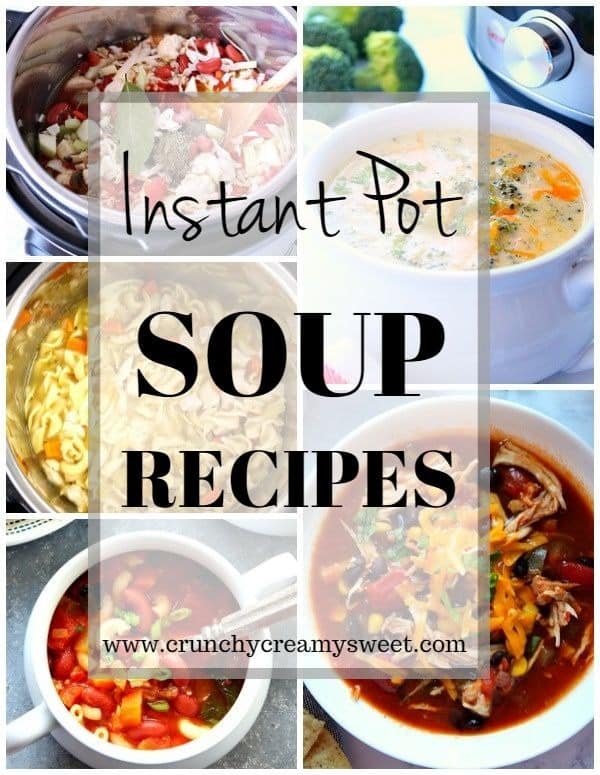 Photo collage for Instant Pot Soup Recipes post.