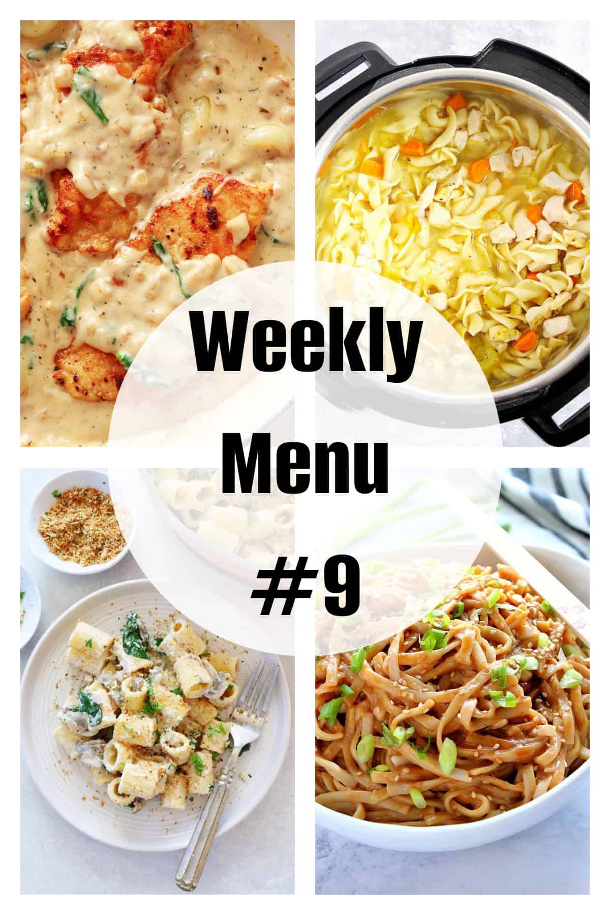 Photo collage with four photos of dinner ideas and text saying Weekly Menu 9.